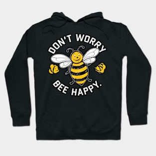 Bee Happy Hoodie